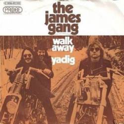 James Gang : Walk Away - Yadig?